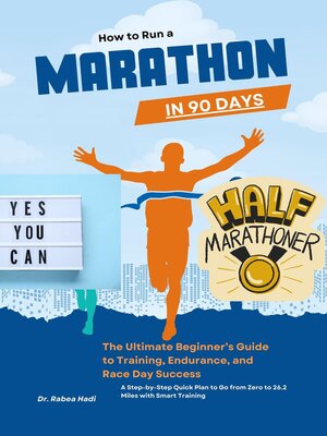 cover image of How to Run a Marathon in 90 Days